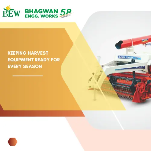 Keeping Harvest Equipment Ready for Every Season