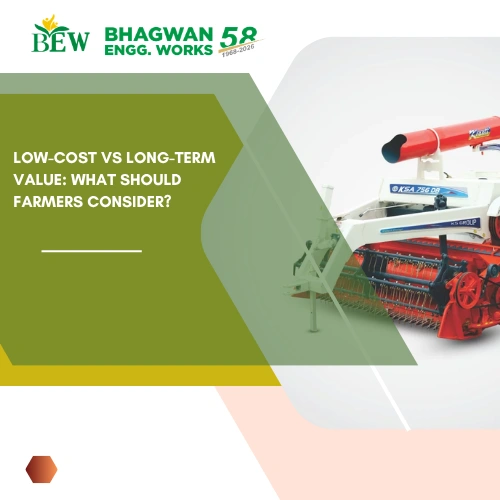 Low-Cost vs Long-Term Value: What Should Farmers Consider?